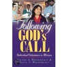 Following God's Call door Walter A. Whitehurst