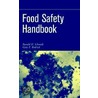 Food Safety Handbook by Ronald H. Schmidt