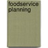Foodservice Planning