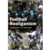 Football Hooliganism