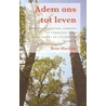 Adem ons tot leven by R. Hornikx
