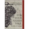 For Your Names' Sake door John Ramsey