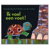 Ik voel een voet! door Maranke Rinck