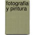 Fotografia y Pintura