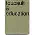 Foucault & Education