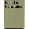 Found in Translation door Roger Bruner