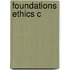 Foundations Ethics C