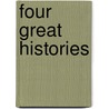Four Great Histories door Shakespeare William Shakespeare