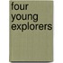 Four Young Explorers