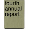 Fourth Annual Report door Bureau Of Mili New York State