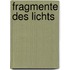 Fragmente des Lichts