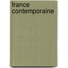 France Contemporaine by William F. Edmiston