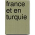 France Et En Turquie