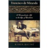 Francisco De Miranda by Karen Racine