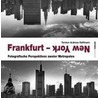 Frankfurt - New York door Torsten Andreas Hoffmann
