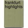 Frankfurt Highlights door Onbekend