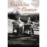 Franklin And Eleanor door Hazel Rowley