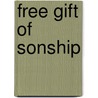 Free Gift Of Sonship door Onbekend