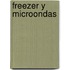 Freezer y Microondas