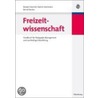 Freizeitwissenschaft by Renate Freericks