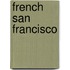 French San Francisco