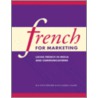French for Marketing by R.E. Batchelor