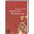Friedrich Barbarossa