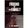 Friend Of The Family by D. Lea Jacobs