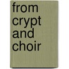 From Crypt And Choir by Louis Alexander Robertson