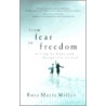 From Fear to Freedom door Rose Marie Miller