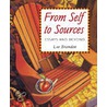 From Self To Sources by Lee E. Brandon