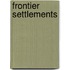 Frontier Settlements