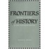 Frontiers Of History