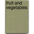 Fruit And Vegetables