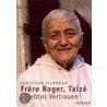 Frère Roger, Taizé by Christian Feldmann