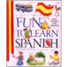 Fun to Learn Spanish door John Grisewood