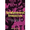 Fundamental Feminism door Judith Grant
