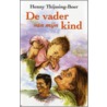 De vader van mijn kind door Henny Thijssing-Boer