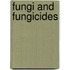 Fungi And Fungicides