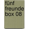 Fünf Freunde Box 08 door Enid Blyton