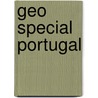 Geo Special Portugal by Unknown