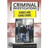Gangs And Gang Crime by Michael Newton
