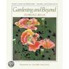 Gardening And Beyond door Florence Bellis