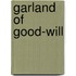 Garland Of Good-Will