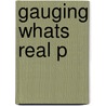 Gauging Whats Real P door Richard Healey