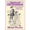Gems Of Old Scotland door Maisie Steven
