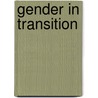 Gender In Transition door Onbekend