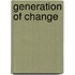 Generation Of Change
