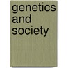 Genetics And Society by Alison Plinick