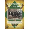 Gentlemen At The Bat by Howard Burman
